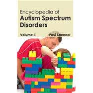 Encyclopedia of Autism Spectrum Disorders by Spencer, Paul, 9781632411235