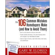The 106 Common Mistakes Homebuyers Make (and How to Avoid Them) by Eldred, Gary W., 9780471751236