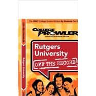 College Prowler, Rutgers University - New Brunswick NJ 2007 by Sauthoff, Taryn, 9781427401236