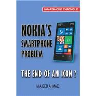 Nokia's Smartphone Problem by Kamran, Majeed Ahmad, 9781482091236