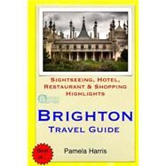 Brighton Travel Guide by Harris, Pamela, 9781503251236