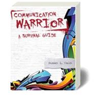 Communication Warrior: A Survival Guide by Susan Cain, 9781517801236