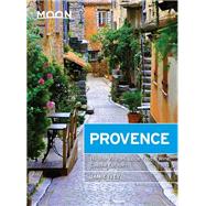 Moon Provence Hillside Villages, Local Food & Wine, Coastal Escapes by Ivey, Jamie, 9781640491236