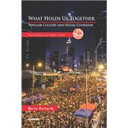 What Holds Us Together by Richards, Barry; Brown, Joanne (CON); Figlio, Karl (CON), 9781782201236