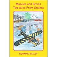 Muscles And Brains by Bailey, Norman, 9781843751236