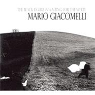 The Black is Waiting for the White by Giacomelli, Mario, 9788869651236