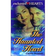 The Haunted Heart by Bennett, Cherie, 9780380801237