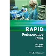 Rapid Perioperative Care by Wicker, Paul; Dalby, Sara, 9781119121237