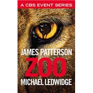 Zoo by Patterson, James; Ledwidge, Michael, 9781455591237