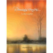 Reminiscences . . . in Silent Couplets! by Das, Dipankar, 9781482841237