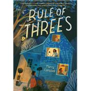 Rule of Threes by Campbell, Marcy, 9781797201238