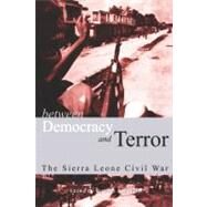 Between Democracy and Terror : The Sierra Leone Civil War by Abdullah, Ibrahim, 9782869781238