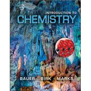 Loose Leaf Version for Introduction to Chemistry by Bauer, Rich; Birk, James; Marks, Pamela, 9780077491239