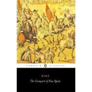 The Conquest of New Spain by Diaz del Castillo, Bernal (Author); Cohen, John M. (Translator); Cohen, John M. (Introduction by), 9780140441239