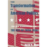 The Transformation of American Politics by Ricci, David M., 9780300061239