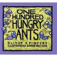 One Hundred Hungry Ants by Pinczes, Elinor J., 9780395971239