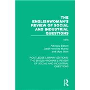 The Englishwoman's Review of Social and Industrial Questions: 1875 by Murray; Janet, 9781138221239