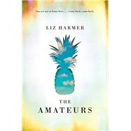 The Amateurs by Liz Harmer, 9780345811240