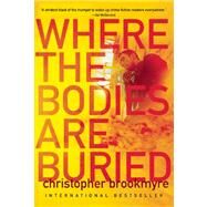 Where the Bodies Are Buried by Brookmyre, Christopher, 9780802121240