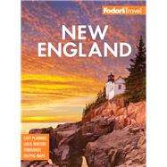 Fodor's New England by Fodor's Travel Publications, Inc., 9781640971240