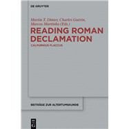 Reading Roman Declamation by Dinter, Martin T.; Gurin, Charles; Martinho, Marcos, 9783110401240