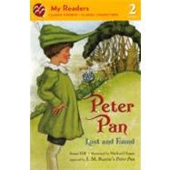 Peter Pan : Lost and Found by Hill, Susan;barrie, J. M., 9780606261241