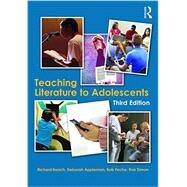 Teaching Literature to Adolescents by Beach, Richard; Appleman, Deborah; Fecho, Bob; Simon, Rob, 9781138891241