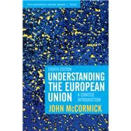 Understanding the European Union by John McCormick, 9781352011241