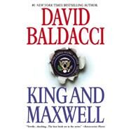 King and Maxwell by Baldacci, David, 9781455521241