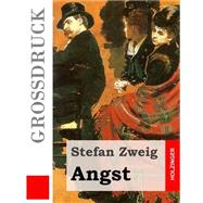 Angst by Zweig, Stefan, 9781508461241