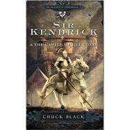 Sir Kendrick and the Castle of Bel Lione by BLACK, CHUCK, 9781601421241