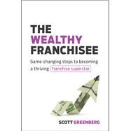 The Wealthy Franchisee by Greenberg, Scott, 9781642011241