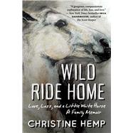 Wild Ride Home by Hemp, Christine, 9781950691241