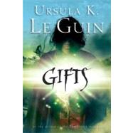 Gifts by Le Guin, Ursula K., 9780152051242