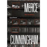 Merce Cunningham by Noland, Carrie, 9780226541242