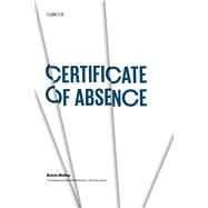 Certificate of Absence by Molloy, Sylvia; Balderston, Daniel, 9780292711242