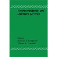 Microstructure Science : Heterostructures and Quantum Devices by Einspruch, Norman G., 9780122341243