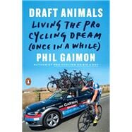 Draft Animals by Gaimon, Phil, 9780143131243