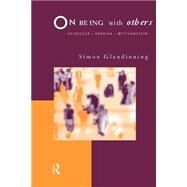 On Being With Others by Glendinning, Simon, 9780415171243