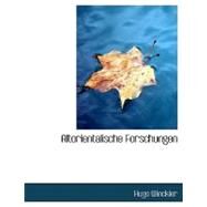 Altorientalische Forschungen by Winckler, Hugo, 9780554771243