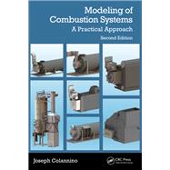 Modeling of Combustion Systems by Joseph Colannino, 9781032771243