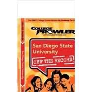 College Prowler San Diego State University Off the Record: San Diego, California by Webb, Brian, 9781427401243