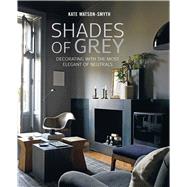 Shades of Grey by Watson-Smyth, Kate, 9781788791243