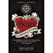The Heart of the Revolution by Levine, Noah, 9780061711244