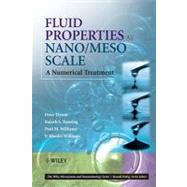 Fluid Properties at Nano/Meso Scale A Numerical Treatment by Dyson, Peter; Ransing, Rajesh; Williams, Paul H; Williams, Rhondri, 9780470751244