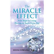 The Miracle Effect by Vowless, Sylvia, 9781504301244