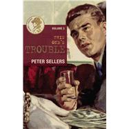 This Ones Trouble by Sellers, Peter, 9781771611244