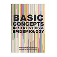 Basic Concepts in Statistics and Epidemiology by MacDonald,Theodore H., 9781846191244
