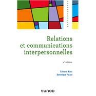 Relations et communications interpersonnelles - 4e d by Edmond Marc; Dominique Picard, 9782100801244