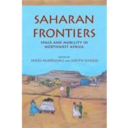 Saharan Frontiers by McDougall, James; Scheele, Judith, 9780253001245